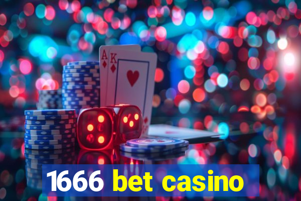 1666 bet casino